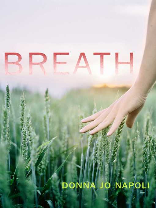 Title details for Breath by Donna Jo Napoli - Wait list
